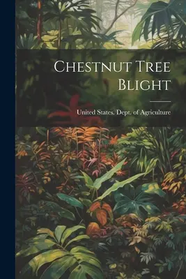 Chestnut Tree Blight