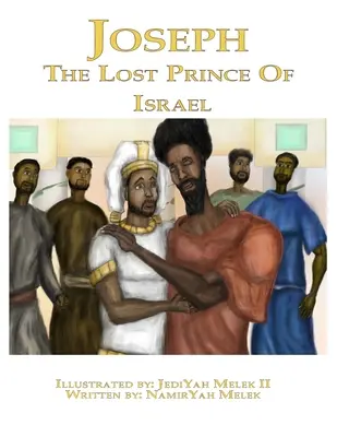 József: Izrael elveszett királya - Joseph: The Lost King of Israel
