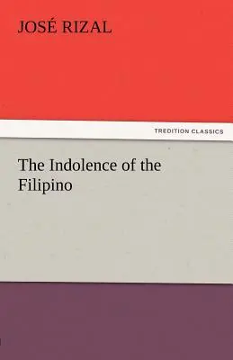 A filippínók indolenciája - The Indolence of the Filipino