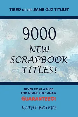 9000 új albumcím - 9000 New Scrapbook Titles