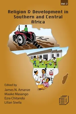 Vallás és fejlődés Dél- és Közép-Afrikában: Vol. 2 - Religion and Development in Southern and Central Africa: Vol. 2