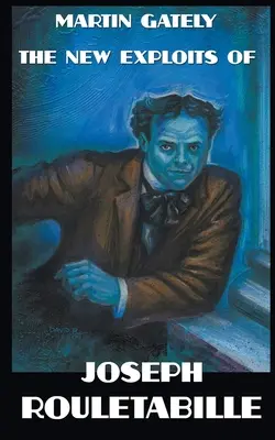 Joseph Rouletabille új felfedezései - The New Exploits of Joseph Rouletabille