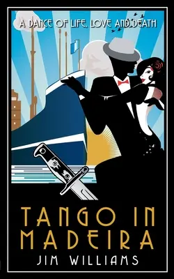 Tangó Madeirán: Az élet, a szerelem és a halál tánca - Tango in Madeira: A Dance of Life, Love and Death