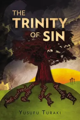 A bűn szentháromsága - The Trinity of Sin