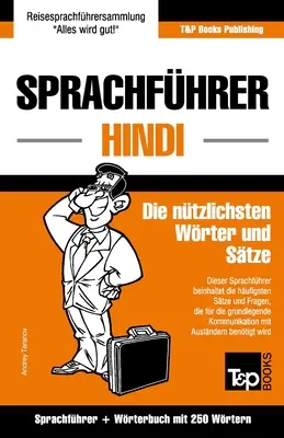 Sprachfhrer Deutsch-Hindi és Mini-Wrterbuch mit 250 Wrtern - Sprachfhrer Deutsch-Hindi und Mini-Wrterbuch mit 250 Wrtern