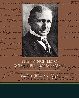 A tudományos vezetés alapelvei - The Principles of Scientific Management