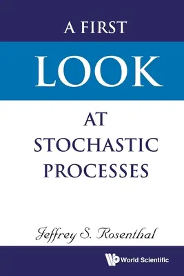 Első pillantás a sztochasztikus folyamatokra - A First Look at Stochastic Processes