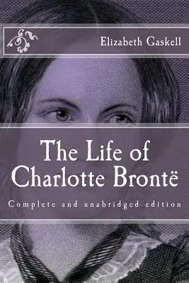 Charlotte Bront élete - The Life of Charlotte Bront