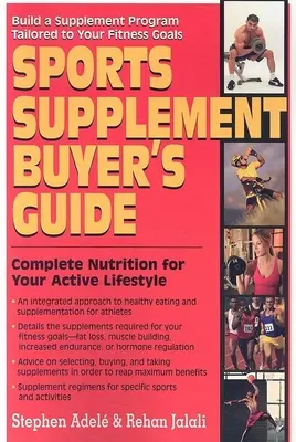 Sportkiegészítő vásárlói útmutató: Teljeskörű táplálkozás az aktív életmódhoz - Sports Supplement Buyer's Guide: Complete Nutrition for Your Active Lifestyle