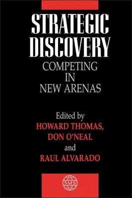 Stratégiai felfedezés: Verseny az új színtereken - Strategic Discovery: Competing in New Arenas