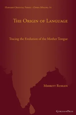 A nyelv eredete: Az anyanyelv fejlődésének nyomon követése - The Origin of Language: Tracing the Evolution of the Mother Tongue