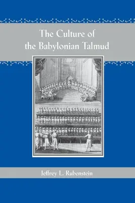 A babiloni Talmud kultúrája - The Culture of the Babylonian Talmud