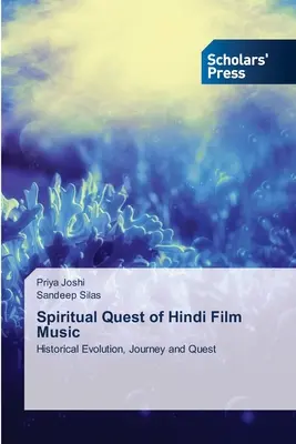 A hindi filmzene spirituális útkeresése - Spiritual Quest of Hindi Film Music