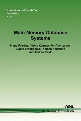 Főmemória adatbázis-rendszerek - Main Memory Database Systems