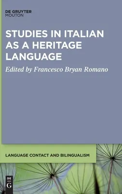 Tanulmányok az olasz mint örökségi nyelvről - Studies in Italian as a Heritage Language
