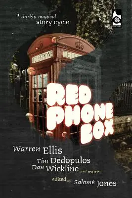 Vörös telefonfülke: A Darkly Magical Story Cycle - Red Phone Box: A Darkly Magical Story Cycle