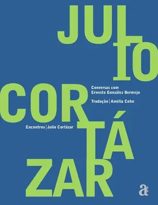 Jlio Cortzar - Encontros