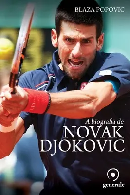 Novak Djokovics életrajza - A biografia de Novak Djokovic