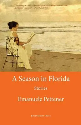 Egy évszak Floridában: Stories - A Season in Florida: Stories