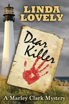 Kedves gyilkos: Marley Clark rejtélye - Dear Killer: A Marley Clark Mystery