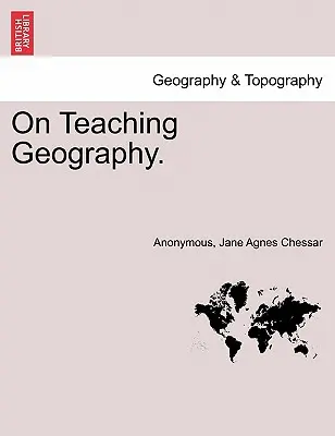 O výuce zeměpisu. - On Teaching Geography.