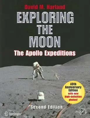 A Hold felfedezése: Az Apollo-expedíciók - Exploring the Moon: The Apollo Expeditions