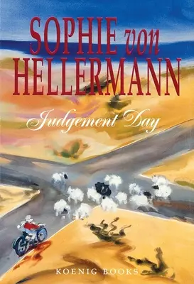 Sophie Von Hellermann: Judgement Day