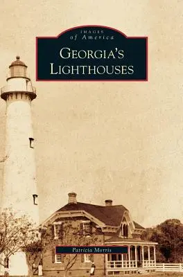 Georgia világítótornyai - Georgia's Lighthouses
