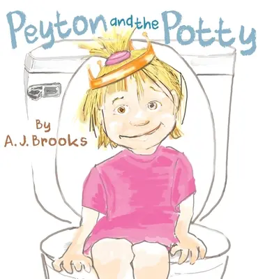 Peyton és a bili - Peyton and the Potty