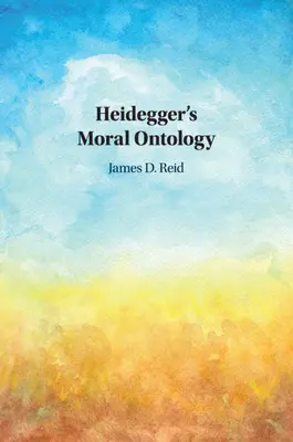 Heidegger erkölcsi ontológiája - Heidegger's Moral Ontology