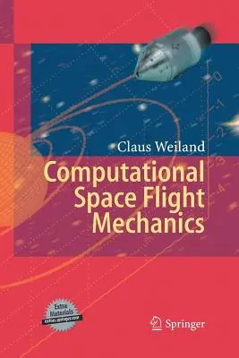 Számítógépes űrrepülési mechanika - Computational Space Flight Mechanics