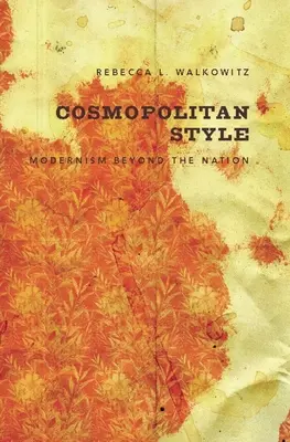 Kozmopolita stílus: Modernizmus a nemzeten túl - Cosmopolitan Style: Modernism Beyond the Nation