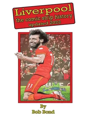 Liverpool futballtörténeti képregény - Liverpool Football History Comic Book