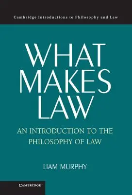 What Makes Law