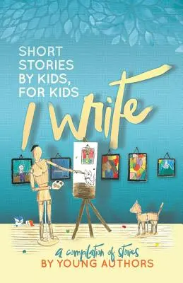 I Write Short Stories by Kids for Kids Vol. 6. kötet - I Write Short Stories by Kids for Kids Vol. 6