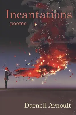 Incantations: versek - Incantations: poems