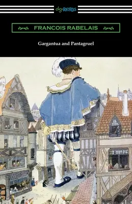 Gargantua és Pantagruel - Gargantua and Pantagruel