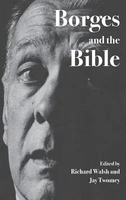 Borges és a Biblia - Borges and the Bible