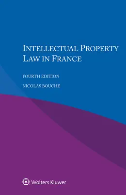 Szellemi tulajdonjog Franciaországban - Intellectual Property Law in France