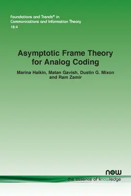 Aszimptotikus keretelmélet az analóg kódoláshoz - Asymptotic Frame Theory for Analog Coding