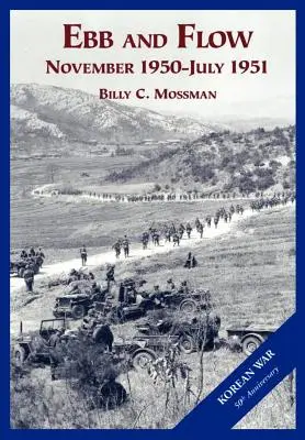 Az Egyesült Államok hadserege és a koreai háború: Apály és dagály - The U.S. Army and the Korean War: Ebb and Flow