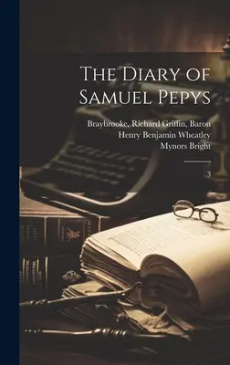 Samuel Pepys naplója: 3. rész - The Diary of Samuel Pepys: 3