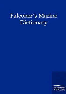 Falconers tengeri szótár (1780) - Falconers Marine Dictionary (1780)