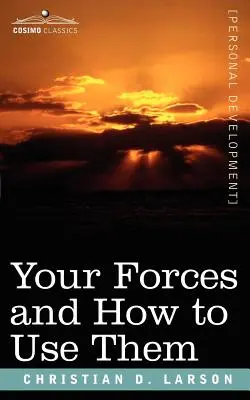 Az erőid és hogyan használd őket - Your Forces and How to Use Them