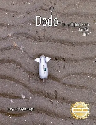 Dodó, a repülésképtelen disznó: Farok 4 - Dodo the unflighted swine: Landfall Tail 4