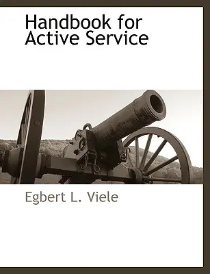 Kézikönyv az aktív szolgálathoz - Handbook for Active Service