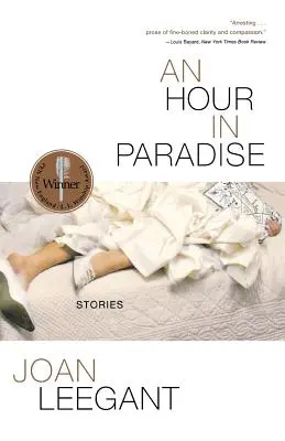 Egy óra a Paradicsomban: Stories - An Hour in Paradise: Stories