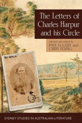 Charles Harpur és köre levelei - The Letters of Charles Harpur and his Circle