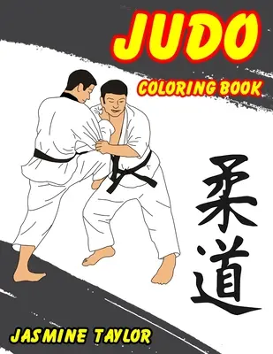 Judo színező könyv - Judo Coloring Book