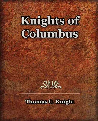 A Kolumbusz lovagjai (1920) - Knights of Columbus (1920)